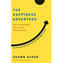 The Happiness Advantage: How a Positive Brain Fuels Success in Work and Life